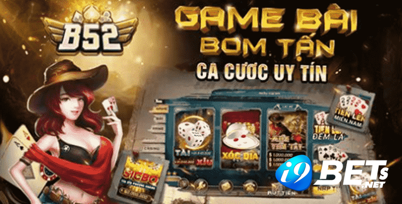 Cổng game B52 thịnh hành được yêu thích nhất hiện nay