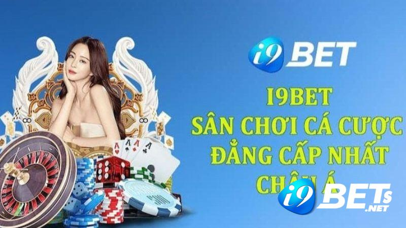 Đánh giá i9BET chi tiết nhất - Nhà cái đẳng cấp đáng tin cậy